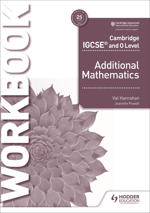 Schoolstoreng Ltd | Cambridge IGCSE and O Level Additional Mathematics Workbook